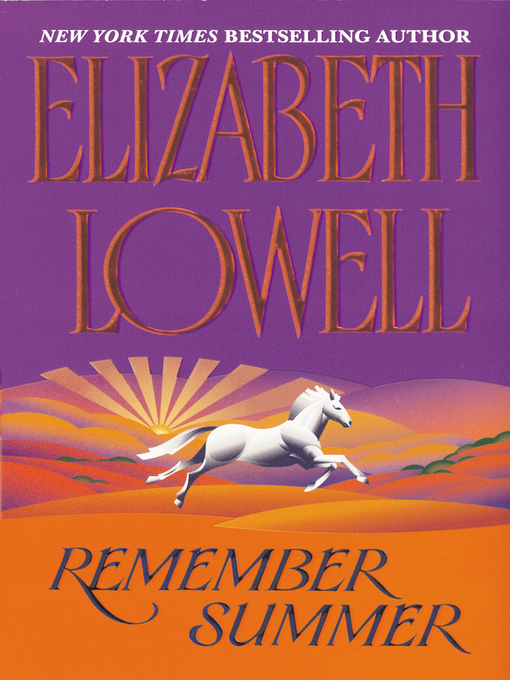 Title details for Remember Summer by Elizabeth Lowell - Available